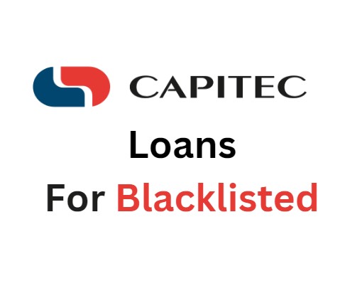 Loans For Blacklisted at Capitec